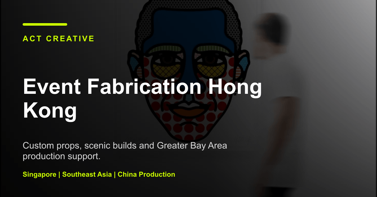 Hong Kong event fabrication visual